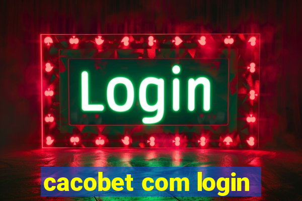 cacobet com login